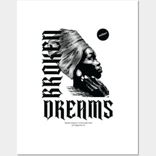 Broken Dreams Posters and Art